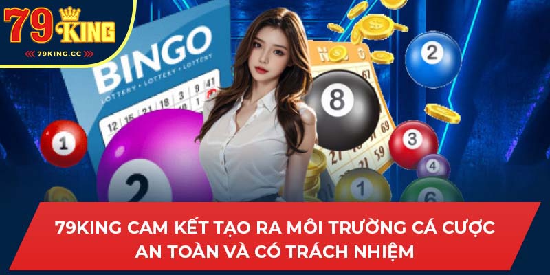 79King và cam kết cờ bạc có trách nhiệm