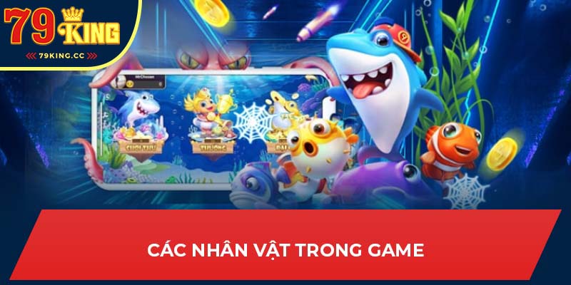 Các nhân vật trong game